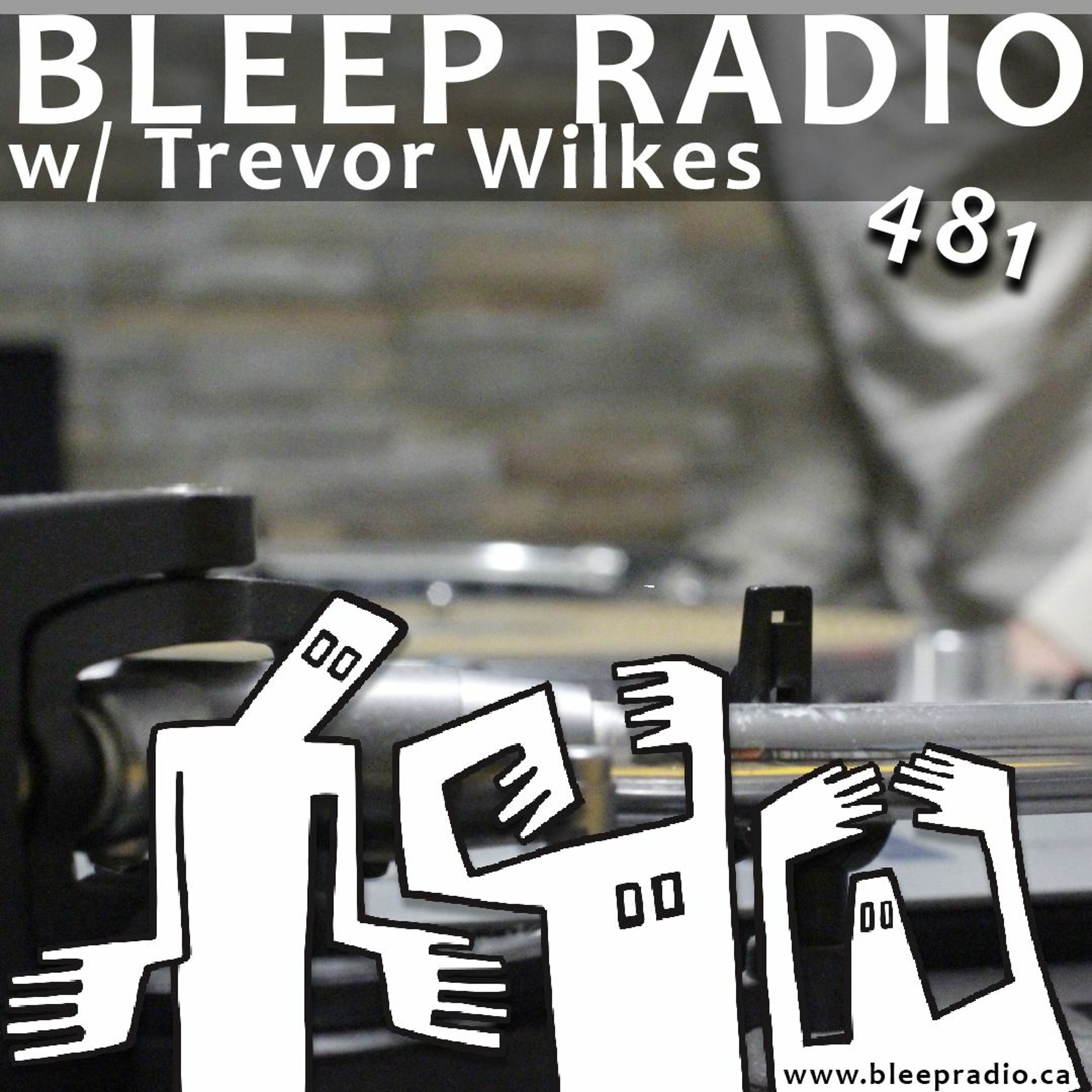 Bleep Radio w/ Trevor Wilkes