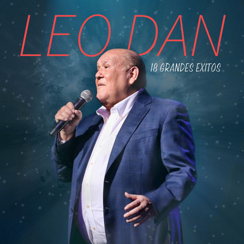 Stream Leo Dan | Listen to 18 Grandes Exitos playlist online for free on  SoundCloud