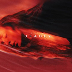 Sofia - Deadly