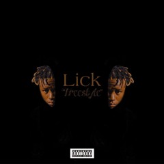 “Lick” [prod:BludboiWonder]