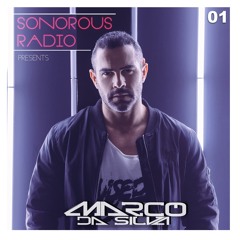 SONOROUS RADIO LIVE with Marco Da Silva - Ep 01