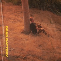 Dead Battery (Prod. JOYAGAINSTEVIL)
