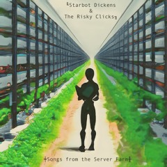 Songs from the Server Farm