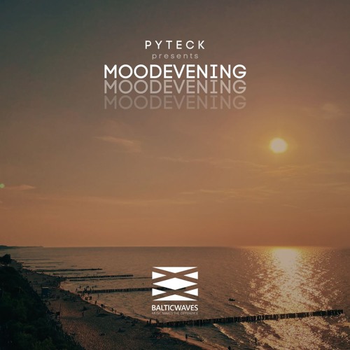 Moodevening 20250527