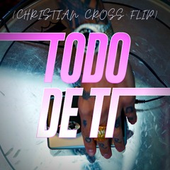 Rauw Alejandro - Todo De Ti (Christian Cross Flip)