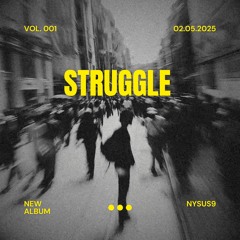 STRUGGLE