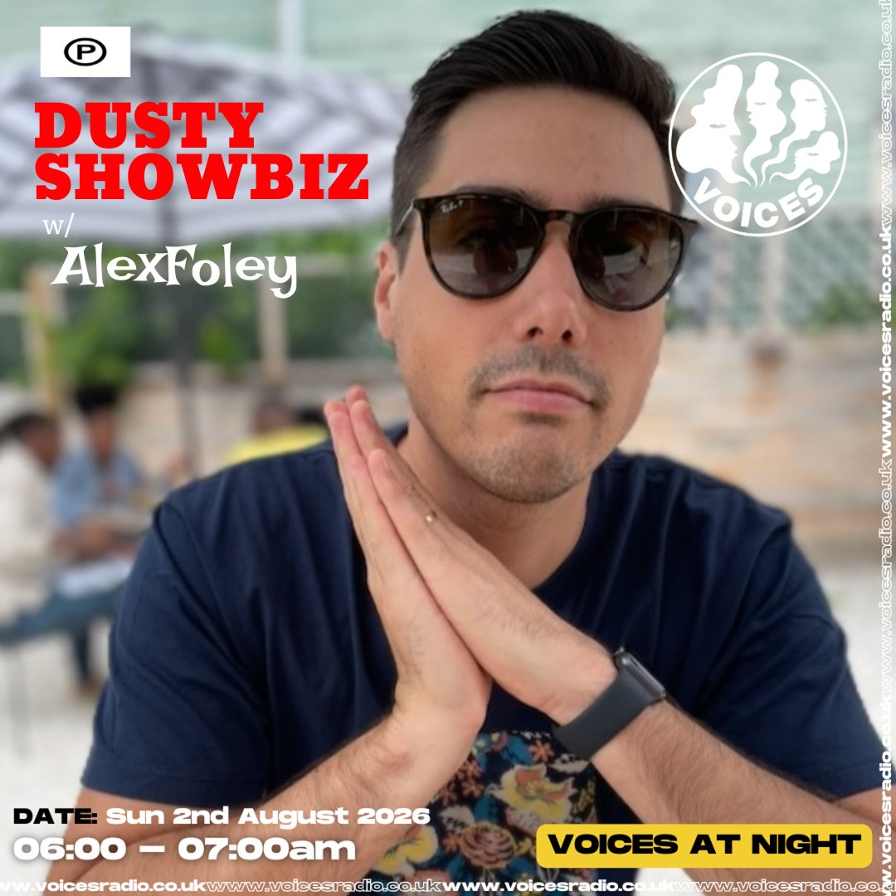 Dusty Showbiz w/ Interfluve ft. Alex Foley - 03/08/26 - Voices Radio
