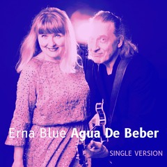 PREVIEW Agua De Beber von ERNA BLUE