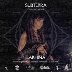 Subterra: Lakhina