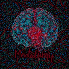 Mentalurgy
