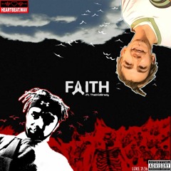 FAITH  ft. ThatKidBrady