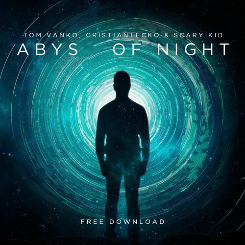 Tom Vanko & CristianTecko & Scary Kid - Abys Of Night (Original Mix)