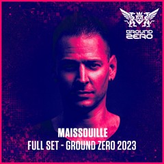 Liveset | Maissouille | Ground Zero Festival 2023