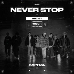 NEVER STOP - RPT JasonDilla x RPT Orijinn x RPT GONZO