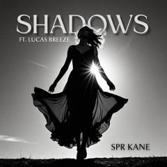 Shadows (feat. Lucas Breeze)