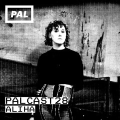 PAL CAST / Aliha