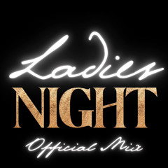 Ladies Night