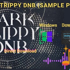 How to Download Dark Trippy DnB (Sample Packs)