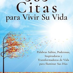 ✔Audiobook⚡️ 365 Citas para Vivir Su Vida: Palabras Sabias, Poderosas, Inspiradoras y