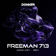 DONKAST004 - FREEMAN 713