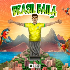 BRASIL BAILA VOL 2 - Diego Pablo