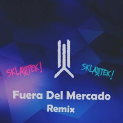 Danny Ocean - Fuera Del Mercado (Sklaytek Remix)