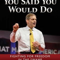 [PDF] Download Do What You Said You Would Do: Fighting for Freedom in the Swamp