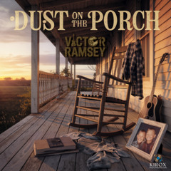 Dust on the Porch