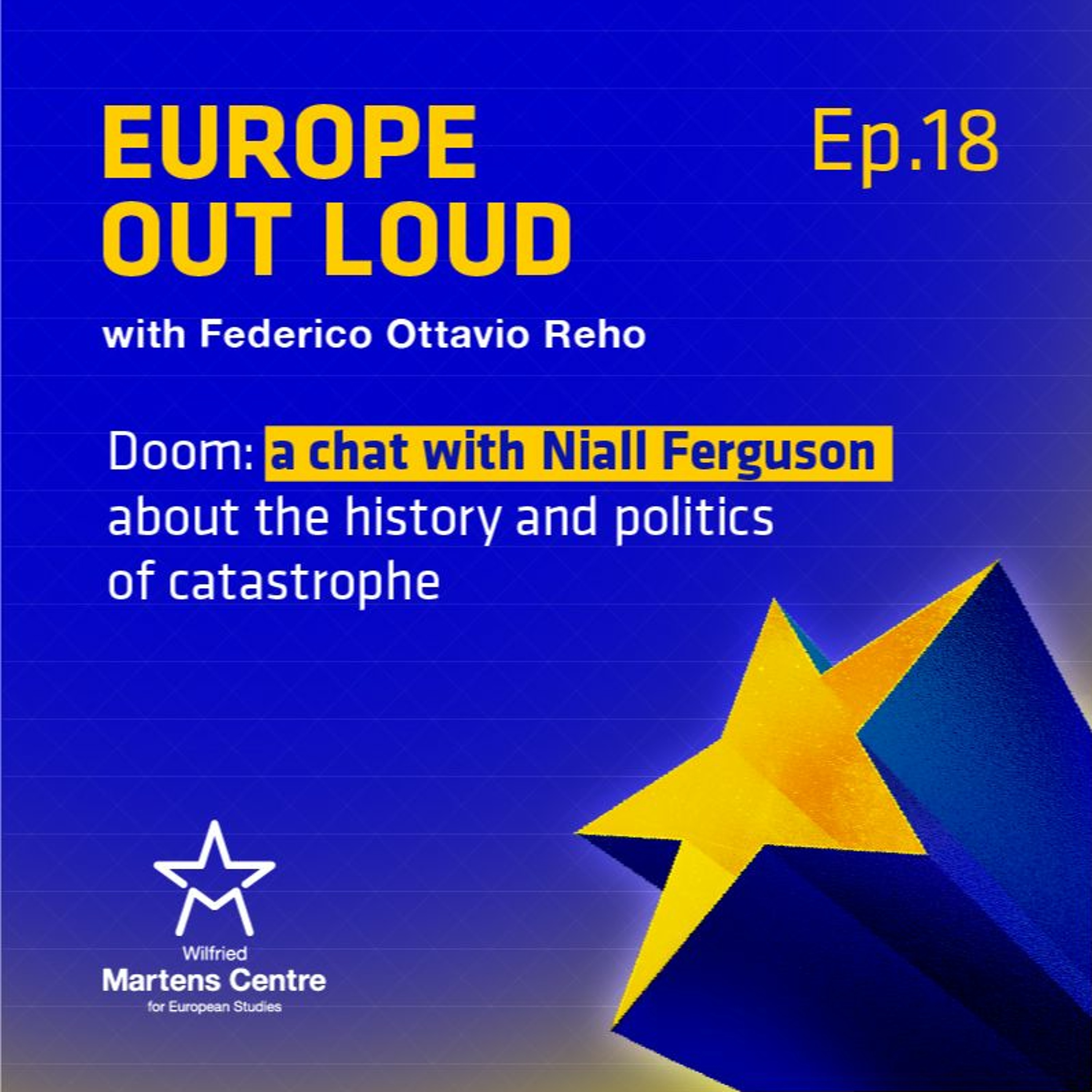 Doom: a chat with Niall Ferguson about the history and politics of catastrophe episode artwork