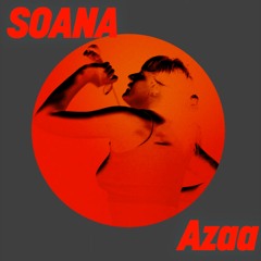 SOANA - Azaa