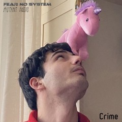 Crime [Fear No System Showcase] [29.09.2022]