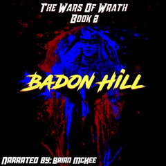 DOWNLOAD KINDLE 📩 Badon Hill: The Wars of Wrath, Book Two by  I Anonymous,Brian C. M