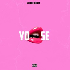 Young Quinta - Yo Se