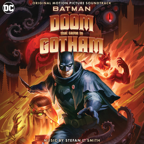 Batman: The Doom That Came to Gotham (Original Motion Picture Soundtrack)