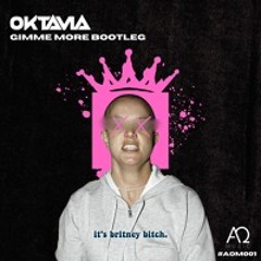 Oktavia - Britney Bitch Bootleg (preview)