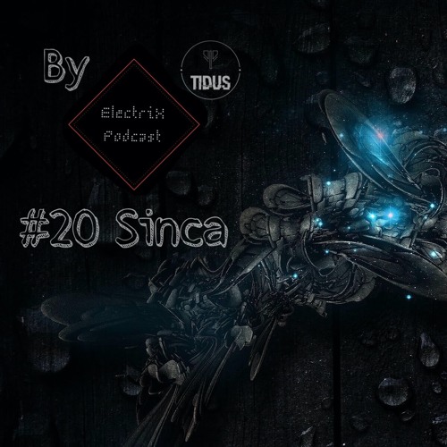ElectriX Podcast | #20 Sinca