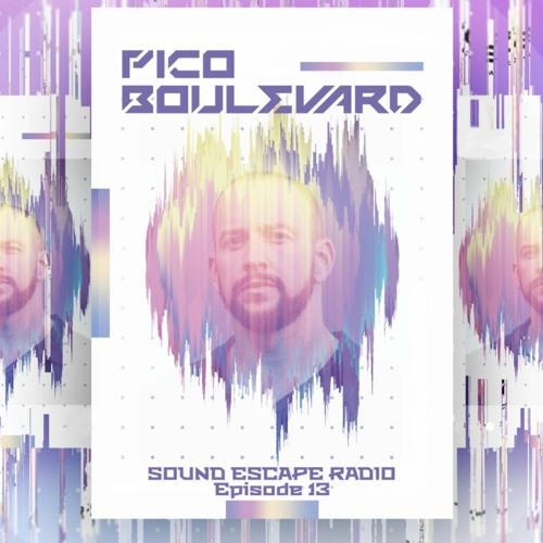 Sound Escape Radio Episode 13