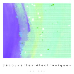Découvertes électroniques 016 (November 2025)