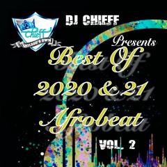 Best Of Afrobeat 2020 & 21 V2