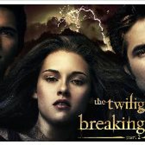 Twilight breaking 2025 dawn part 123movies