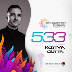 Kostya Outta @ Underground Therapy 533