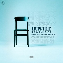 Fineboy - Hustle ft Reminisce, Buju, D smoke