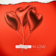 Lil Flosss - In Love