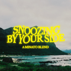 Snooze By Your Side (SZA x Neptunes x Sade Blend)