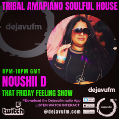 Noushii D -That Friday Feeling Show -14th April 2023