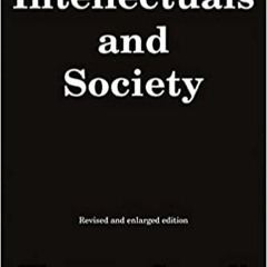 (Download❤️eBook)✔️ Intellectuals and Society: Revised and Expanded Edition Full Audiobook