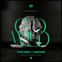 Thalamo X Martino - Go Wild (Original Mix) [FREE DOWNLOAD]
