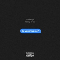 Do You Miss Me?