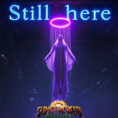 Still here (main edit)
