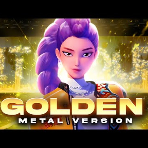 Golden BUT it’s heavy metal ft. ‪@rokubairenka‬